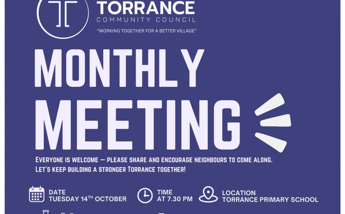 Monthly meeting 14th October 7.30 at Torrance Primary School